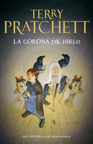 La Corona de Hielo (Mundodisco 35), de Pratchett, Terry. Editorial Plaza & Janes, tapa dura en español