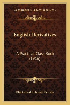 Libro English Derivatives: A Practical Class Book (1916) ...