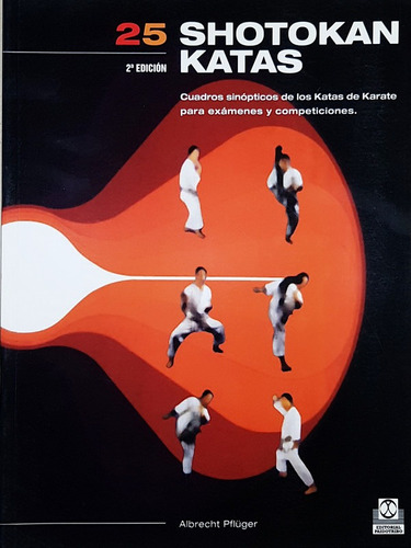 Libro: 25 Shotokan Katas - Cuadros Sinopticos - Karate