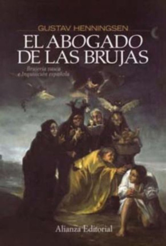 El Abogado De Las Brujas, De Henningsen, Gustav. Alianza Editorial, Tapa Blanda En Español