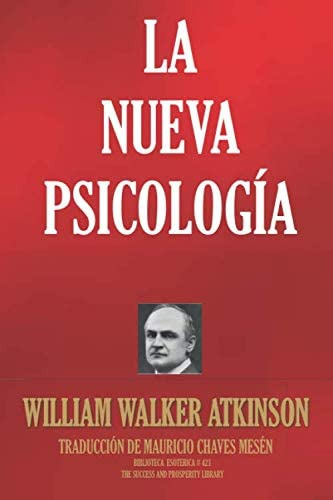 Libro: La Nueva Psicología (biblioteca Esotérica) (spanish E