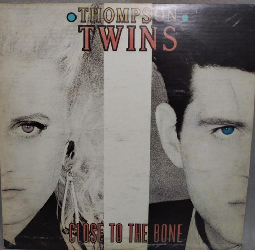 Thompson Twins  Close To The Bone Lp 1987