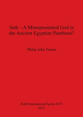 Libro Seth - A Misrepresented God In The Ancient Egyptian...