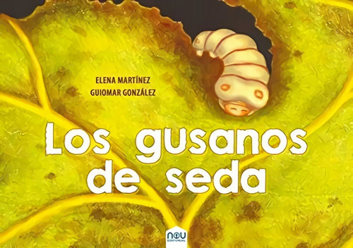 Libro Los Gusanos De Seda - Martinez Blanco, Elena