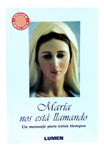 Maria Nos Esta Llamando - P. Justo Lofeudo - Nemul