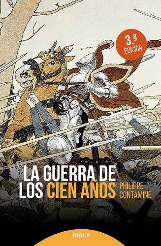 La Guerra De Los Cien Aãâos, De Contamine, Philippe. Editorial Ediciones Rialp S.a., Tapa Blanda En Español