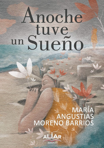 Libro Anoche Tuve Un Sueã±o - Moreno Barrios, Marã­a Angu...