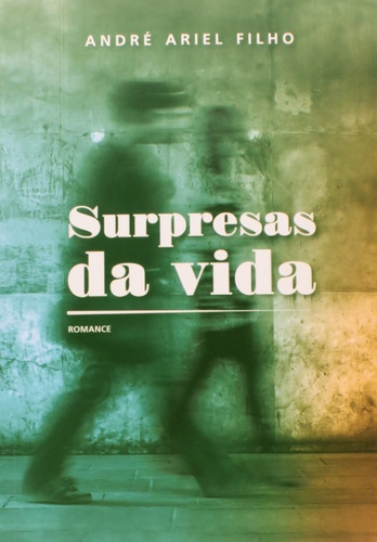 Livro - Surpresas Da Vida