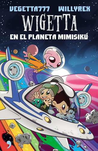 Wigetta En El Planeta Mimisikú - Willyrex | Vegetta777