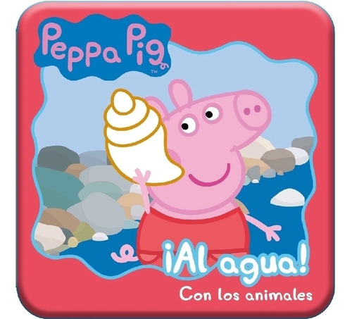 Animales - Peppa Pig Al Agua-pingray, María José; Coordinado