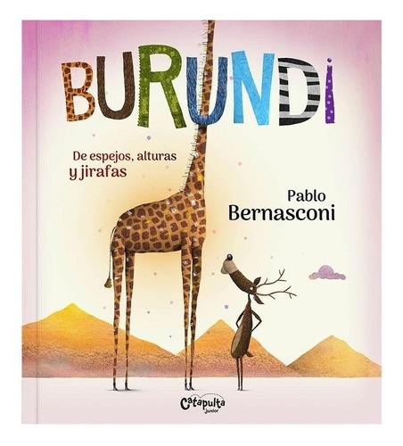 ** Burundi : De Espejos , Alturas Y Jirafas ** Bernasconi