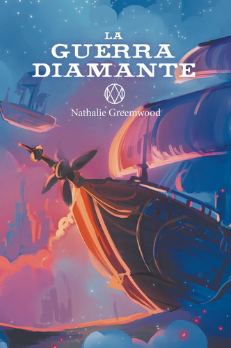 La Guerra Diamante. Nathalie Greemwood