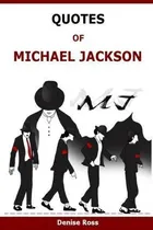 Comprar Quotes Of Michael Jackson - Denise Ross