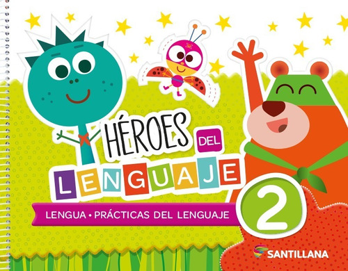 Héroes Del Lenguaje 2 - Prácticas Del Lenguaje -  Santillana