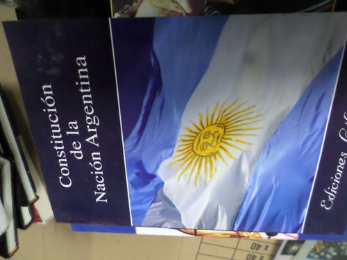 Constituciòn De La Naciòn Argentina
