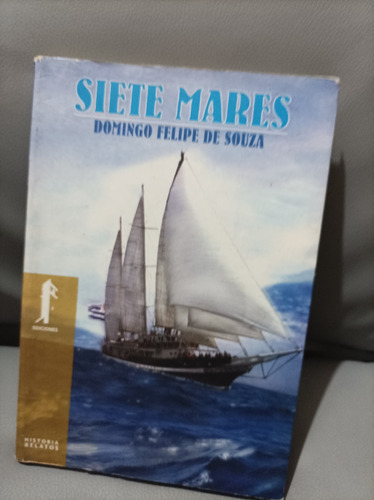 Siete Mares. Domingo Felipe De Souza. Torre Del Vigía Edic