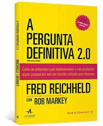 Livro A Pergunta Definitiva 2.0 - Fred Reichheld [2011]