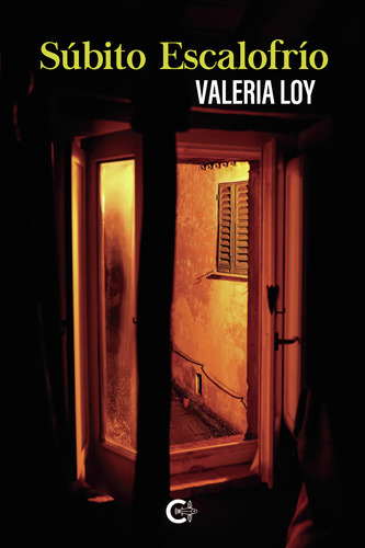 Súbito Escalofrío, De Loy , Valeria.., Vol. 1.0. Editorial Caligrama, Tapa Blanda, Edición 1.0 En Español, 2021
