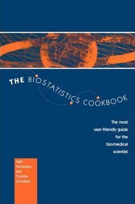 Libro The Biostatistics Cookbook : The Most User-friendly...