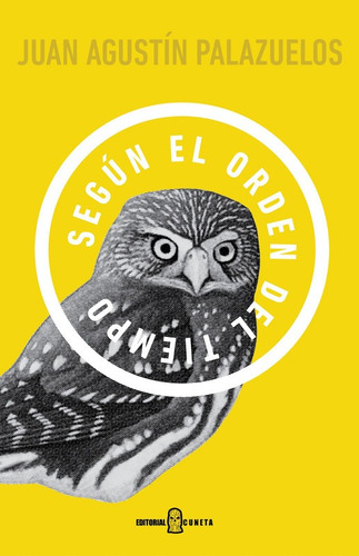 Segun El Orden Del Tiempo - Palazuelos Juan-agustin