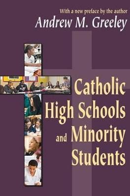 Libro Catholic High Schools And Minority Students - Andre...