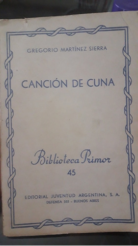 Canción De Cuna (gregorio Martínez Sierra)