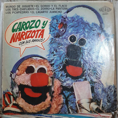 Vinilo Carozo Y Narizota Con Sus Amigos If1