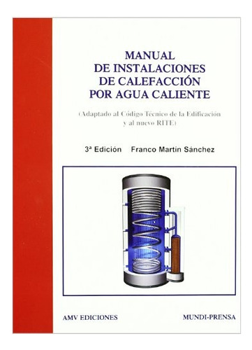 Manual De Instalaciones De Calefaccion Por Agua Caliente - M