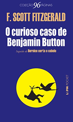 Libro O Curioso Caso De Benjamin Button (seguido De Bernice