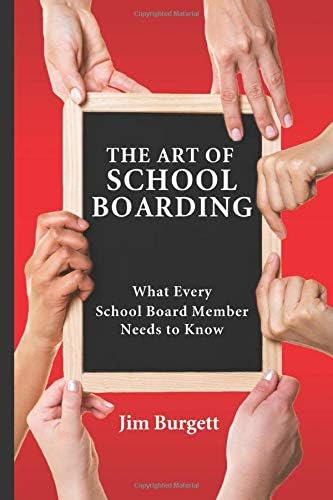 Libro: The Art Of School Boarding: What School Board Members