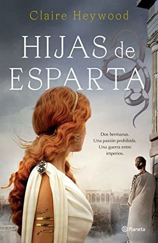 Hijas De Esparta, De Heywood, Claire. Editorial Planeta Pu 