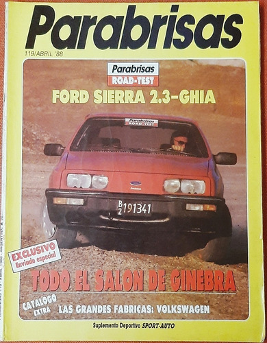 Revista Parabrisas Nº119 Abril 1988 Ford Sierra Ghia