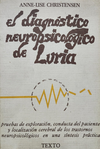 El Diagnóstico Neuropsicológico De Luria A.-lise Christensen