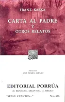 Comprar Carta Al Padre Y Otros Relatos (656) - Kafka, Franz