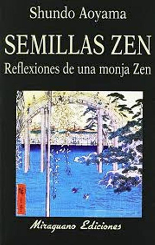 Semillas Zen - Reflexiones De Una Monja Zen