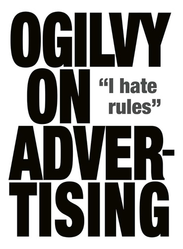 Ogilvy On Advertising / David Ogilvy