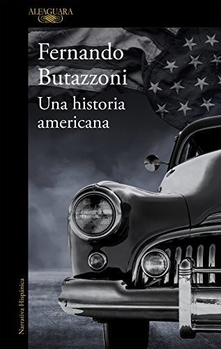 Una Historia Americana - Butazzoni Fernando