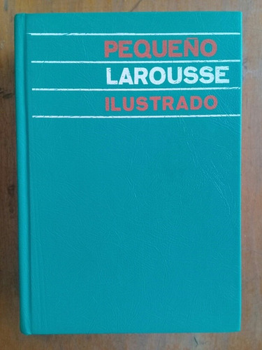 Diccionario Pequeño Larousse Ilustrado 1985
