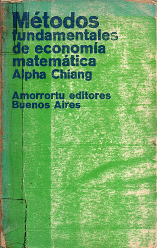 Métodos Fundamentales De Economía Matemática - Alpha Chiang