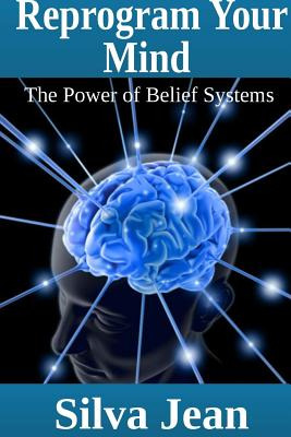 Libro Reprogram Your Mind: The Power Of Belief Systems - ...