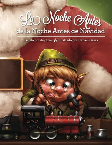 La Noche Antes De La Noche Antes De Navidad (spanish Edition), De Dee, Jay. Editorial Kraine Kreative, Tapa Blanda En Español