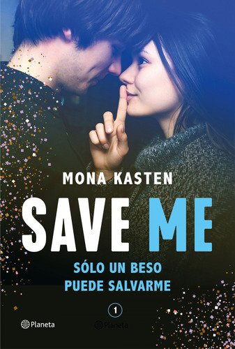 Save Me (serie Save 1) - Kasten, Mona