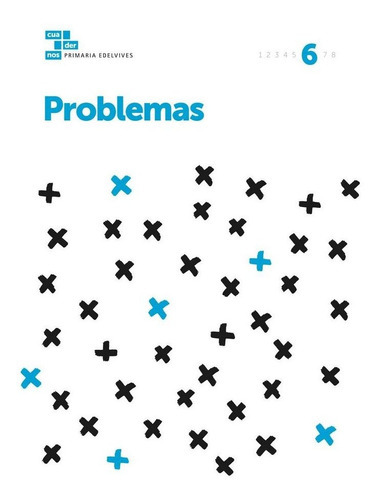 Cuadernos Problemas 6, de Yebra Gómez, Rubén. Editorial Luis Vives (Edelvives), tapa blanda en español