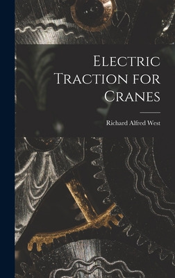 Libro Electric Traction For Cranes - West, Richard Alfred