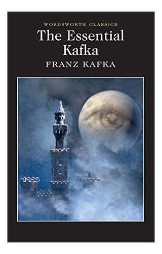 Essential Kafka, The-kafka, Franz-wordsworth