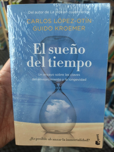 El Sueño Del Tiempo - Claves Del Envejecimiento Y Longevidad