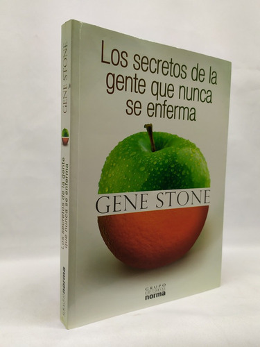 Los Secretos Da La Gente Que Nunca Se Enferma