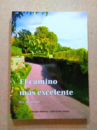 El Camino Más Excelente