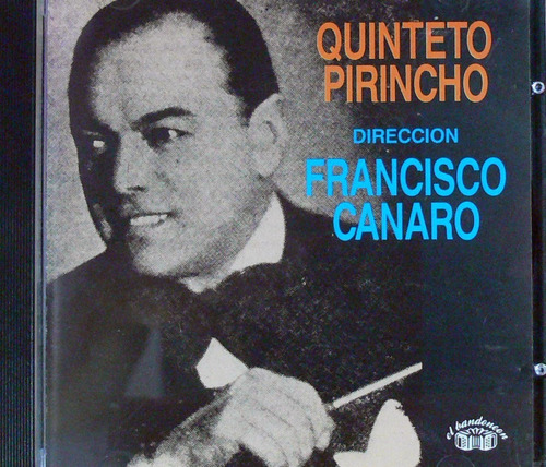 Quinteto Pirincho - Francisco Canaro 