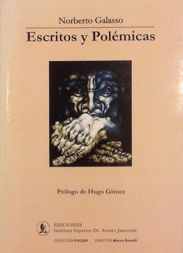Escritos Y Polémicas - Norberto Galasso (Usado)